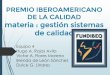 PREMIO IBEROAMERICANO DE LA CALIDADfiles.iindustrial7.webnode.com/200000376-c8437c93... · El Premio está basado en el Modelo Iberoamericano de Excelencia en la Gestión en sus dos