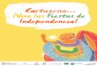 Cartagena ¡Vive las Fiestas de Independencia!...Las Fiestas de Independencia son la principal celebración y conmemoración de Cartagena de Indias, que congrega diversas manifestaciones