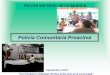 Policía Comunitaria Proactiva · 2014-08-14 · Policía Nacional de Nicaragua •Fundada el 05 de Septiembre de 1979 •Nuevo modelo de naturaleza civil, profesional, y de servicio