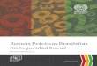 Buenas Prácticas Brasileñas En Seguridad Social · la inclusión social. Los programas de Educación Previsional, Educación Financiera, Educación Fiscal y Educación Ambiental