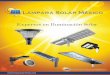 Expertos en Iluminación Solar · 1000 W/m2 Carga Completa Aluminio + Abs 935x505x234mm / 140º angulo iluminación 30 W, 3000 lúmens,2700K-6500K / 50,000 Hrs 5 Hras al 100% + 7