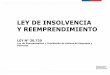 LEY DE INSOLVENCIA Y REEMPRENDIMIENTO€¦ · Ley de Reorganización y Liquidación de Activos de Empresas y Personas Chile V/S Promedio OECD V/S V/S Subranking Resolución de la