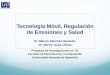 Tecnología Móvil, Regulación de Emisiones y Saludribuni.uni.edu.ni/220/1/2Simpo-02.pdf · OMS & UIT & ICNIRP. Para su entendimiento, se introducen los conceptos de estándares,