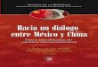 Hacia un diálogo - UNAMeconomia.unam.mx/deschimex/cechimex/chmxExtras/repositorio/arc… · mas tres décadas han sido “treinta años extraordinarios” en la historia de ambos