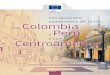 Los acuerdos comerciales de la UE Colombiaeeas.europa.eu/archives/delegations/guatemala/... · ya que van más allá de la apertura del mercado que actualmente se puede alcanzar en