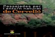Guia rutes Cervelló - Baix Llobregat · en la zona de muntanya del Baix Llobregat, concretament en el marc de les muntanyes de l'Ordal, envoltat de ... 9 Barraca de vinya de pedra