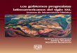 L GOBIERNOS PROGRESISTAS - WordPress.com · 2019-06-10 · Los gobiernos progresistas latinoamericanos del siglo XXI Ensayos de interpretación histórica ... la correspondiente apertura