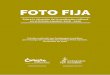 FOTO FIJA - Arte · por encargo de la Fundación Daniel y Nina Carasso. Diciembre de 2018 FOTO FIJA Sobre la situación de la mediación cultural en el Estado español, 2018 - 2019