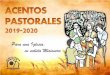 Acentos Pastorales 2017 – Aportes Asamblea Eclesial ... … · ACENTOS PASTORALES 2019- 2020 / Aportes Asamblea Eclesial Diocesana 2018 VICARÍA DE PASTORAL DIÓCESIS DE “SAN
