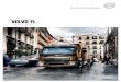 Volvo FL Product guide Euro6 ES-ES - Volvo Trucks · Ligero, dinámico, fiable, eficiente, sencillo. En definitiva, el Volvo FL. Pronto por la mañana, tarde por la noche, o en mitad