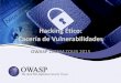 Hacking Ético: Cacería de Vulnerabilidadesa_de_Vulnerabilidades.pdf• Nunca iniciar un ethical hacking sin contar con la debida autorización por parte del propietario del sistema