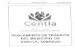 DEL MUNICIPIO· DE· CENTLA, TABASCO.transparencia.centla.gob.mx/images/doc/2016/Art76/... · de las seÑales para el control de transito · capÍtulo 11. de los semaforÓs .. capÍtulo