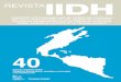  · 8 Revista IIDH [Vol. 40 1.En 1993, el IIDH inició un proceso de discusión y análisis de la temática con ONG y organismos financieros, a partir del cual, en agosto de …