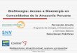 BioSinergia: Acceso a Bioenergía en Comunidades de la ...redbiolac.org/biblioteca/Mexico11/07.ACOSTA_Bio... · Identificación de ccpp que no cuentan con energía, sin proyectos