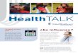 Health TALK€¦ · o exprese una queja, en cualquier idioma (llamada gratuita). 1-800-587-5187 (TTY 711) Optum Behavioral Health Obtenga información y acceso a sus beneficios de