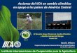 Acciones del IICA en cambio climático en apoyo a los ..._IICA.pdfEUROCLIMA (Fase 2) Comp.3 Agricultura sostenible, seguridad alimentaria y cambio climático 3.a Reforzar la capacidad