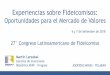 Experiencias sobre Fideicomisos - :: Federación Latinoamericana de …felaban.s3-website-us-west-2.amazonaws.com/memorias/archivo... · Por ejemplo: sector infraestructura Las 3/4