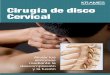 Cirugía de disco cervical (PDF) - Veterans Affairs€¦ · postura, el desgaste y enfermedades como la artritis pueden dañar las estructuras de su columna cervical. También es