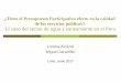 ¿Tiene el Presupuesto Participativo efecto en la …...Motivación: Desde el 2004, el gobierno del Perú ha implementado el presupuesto participativo (PP) en todos y cada uno de los