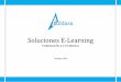 Soluciones E-Learningdemo.psique.es/ealdasamodelo4/files/Catalogo_General_Ealdasa.pdf · Asociaciones, Instituciones y Centros de Formación. Nuestra plataforma de formación le ofrece