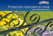 Protección total para el metal - Pinmar Supply · protección extra. Para que también puedas dar color a las superficies de metales no férreos, puedes utilizar un fondo o imprimación