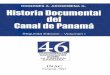 DIOGENES A. AROSEMENA G. Historia Documental del Canal …bdigital.binal.ac.pa/bdp/descarga.php?f=canalpanama1.pdfmodificados o extinguidos a través de los mismos. El primer eslabón