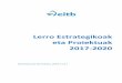Lerro Estrategikoak eta Proiektuak 2017-2020 - EITB · 2019-01-07 · proiektuak 2017-2020 5 6 Gizarte-kohesioa sustatzea edukietan , publizitatean eta hizkuntzaren erabilera orokorrean