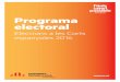 #noupaís Programa electoral - La Vanguardia...2016/06/23  · a tot arreu. El 26J, anem a Madrid a defensar el vot dels ciutadans. Anem a explicar que a Catalunya ja hem decidit,