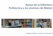Presentación de PowerPoint - Universidad de Sevillafama2.us.es/eup/accesolib/m_d_Master_Politecnica_2015_2016.pdf · Resumir el contenido de la búsqueda en una frase: ... buscar
