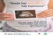 Donde hay vida, Aborto.pdf · recostó en un pesebre, porque no había sitio para ellos en la posada. Palabra del Señor Catequesis por la vida. Conferencia Episcopal de Colombia