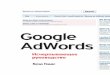 Google AdWords. Исчерпывающее руководство · в его интерфейсе, равно как и начальных сведений о том, что такое