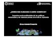 ¿DERECHOS HUMANOS O LIBRE COMERCIO ......EL Observatorio de conflictos mineros de América Latina (OCMAL) tiene registrados en América Latina y el Caribe un total de 156 conflictos