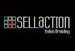 Italian Branding - Sellaction · Italian Branding. El estilo de vestimenta y los ac-cesorios definen la imagen de cada marca en particular. El nombre, el logotipo, el diseño, o la