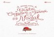 B 24584-2016 · NADAL A MATARÓ tot autèntic tot a prop 2 Edició: Ajuntament de Mataró D.L.: B 24584-2016 L’autèntic Nadal es viu a Mataró E l ritme frenètic del dia a dia