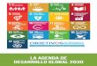 la agenda de desarrollo global 2030Objetivos de Desarrollo Sostenible 2015-2030 Los Objetivos de Desarrollo Sostenible 2015-2030 (ODS) o también conocidos como Objetivos Mundiales,