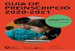 GUIA DE PREINSCRIPCIÓ 2020-2021 - Consorci d'Educació...Projecte educatiu de centre, activitats singulars o projectes estrella, estil d’aprenentatge, ... pregunta tot el que us