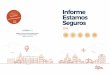 Informe Estamos - Amazon Web Services...2 3 2016 Informe Estamos Seguros onsulta ersión ampliada me en.unespa.es.es o UNESPA. Asociacion Empresarial del Seguro Nuñez de Balboa, 101