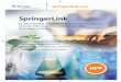 SpringerLink...publicaciones en línea permite un acceso electrónico sin restricciones a todos los artículos de revistas científi cas en lengua inglesa publicados antes de 1997,