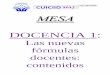 MMEESSAA DOCENCIA 1 - Sociedad Española de Estudios de la ... · textos de carácter literario y científico (Pegenaute 1996), pero como docentes y testigos de una ... (o la rúbrica)