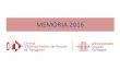 MEMÒRIA 2016 - Consejo General de Colegios de ...14 informaciÓ sobre les lÍnies ico 2016 - comunicant cens i ipc de gener 15 tributaciÓ d'avals a l'itp ... adjuntant-lis article