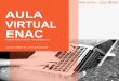 AULA VIRTUAL ENACenac.cl/web2018/wp-content/uploads/docs/AulaVirtualGuia... · 2020-04-06 · plataforma Aula Virtual ENAC. No se aceptará, ni evaluará ningún envío a través