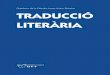 Quaderns de la Càtedra Josep Anton Baixeras TRADUCCIÓ ... · Sunyer, Magí (coord.), Traducció literària, Universitat Rovira i Virgili, Tarragona, 2018, p. 7-9. ISBN: 978-84-8424-694-7