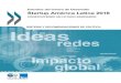 conStruyendo un futuro innovador SínteSiS y recomendacioneS … · 2017-09-11 · SínteSiS y recomendacioneS de política estudios del centro de desarrollo Startup américa latina