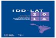 IDD-LAT 2 0En la dimensión económica, seis países retroceden, dos más que en el 2013, por lo que casi el 70 % de los países analizados han logrado mantener la recuperación que