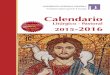 Calendario - cancionero-liturgico.org · Una vez más, el Calendario Litúrgico Pastoral que presentamos nos recuerda todas estas realidades en el suceder de sus páginas. Además,