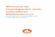 Memoria de Investigación 2016: Indicadores BibliométricosIndicadores Bibliométricos Visibilidad de la investigación de la Universidad de Sevilla Universidad de Sevilla Vicerrectorado