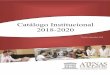 Catálogo Institucional 2018-20 1... · 2019-03-25 · Catálogo Institucional 2018-20 2 Este catálogo 2018-2020 es publicado por Atenas College, PO Box 365, Manatí, Puerto Rico