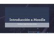 Introducción a Moodle - educa.jcyl.es · CURSO DE MOODLE Introducción Jorge Sánchez Asenjo, 2018 ... •Usa la autentificación de Office 365 que ya usamos profesores y alumnos