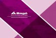 Informe de Sostenibilidad 2017 - BAGO€¦ · cas, nos comprometemos con los procesos de transformación hacia la sostenibilidad y reafir-mamos nuestra contribución con la sociedad