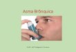 Asma Brônquica - irp-cdn.multiscreensite.com...Edema Agudo de Pulmão (EAP) EAP •Conceito: Edema pulmonar é o acúmulo anormal de líquidos nos pulmões. •Observação: se a